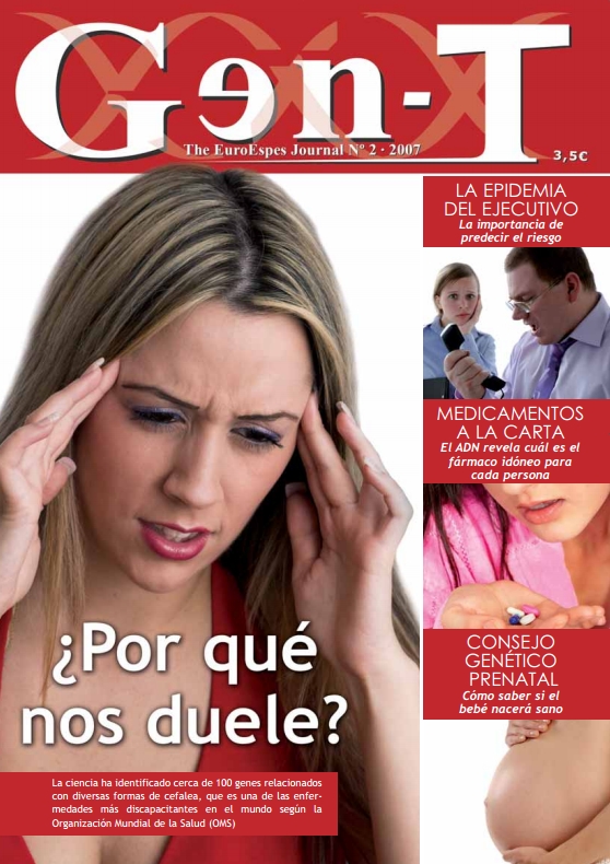 Una mujer que se sujeta la cabeza con incomodidad aparece en la portada de una revista titulada "Gen-T". Entre los artículos destacados se encuentran temas sobre el dolor, los riesgos para la salud de los ejecutivos, la medicación personalizada y el asesoramiento genético prenatal. El número es de 2007 y su precio es de 3,5 €.