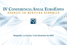 El texto sobre fondo abstracto dice: "IV Conferencia Anual EuroEspes, Avances en Medicina Genómica". Debajo dice: "Bergondo, La Coruña, 19 de Diciembre de 2009.